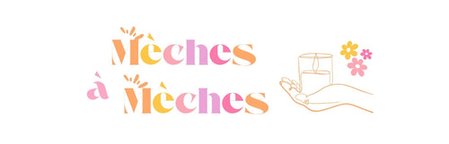 Mèches à Mèches